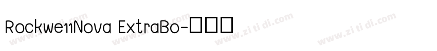 Rockwe11Nova ExtraBo字体转换